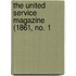 The United Service Magazine (1861, No. 1