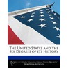 The United States And The Six Degrees Of by Miles Branum