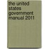 The United States Government Manual 2011