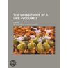 The Vicissitudes Of A Life (Volume 2); A door George Payne Rainsford James