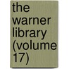 The Warner Library (Volume 17) by Charles Dudley Warner