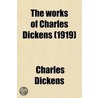 The Works Of Charles Dickens (Volume 31) by Charles Dickens