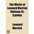 The Works Of Leonard Merrick (Volume 8);