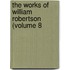 The Works Of William Robertson (Volume 8
