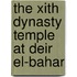 The Xith Dynasty Temple At Deir El-Bahar
