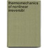 Thermomechanics of Nonlinear Irreversibl