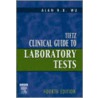 Tietz Clinical Guide to Laboratory Tests door James M. McPherson