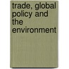 Trade, Global Policy And The Environment by World Bank Group