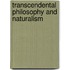 Transcendental Philosophy And Naturalism