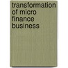 Transformation Of Micro Finance Business door Ravichandran Krishnamurthy