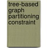 Tree-Based Graph Partitioning Constraint door Xavier Lorca