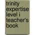 Trinity Expertise Level I Teacher's Book