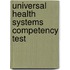 Universal Health Systems Competency Test
