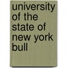 University Of The State Of New York Bull by University of the State of New York