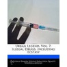 Urban Legend, Vol. 7: Illegal Drugs, Inc door Emeline Fort