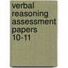 Verbal Reasoning Assessment Papers 10-11 door Alison Primrose