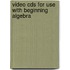 Video Cds For Use With Beginning Algebra