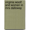 Virginia Woolf And Women In Mrs Dalloway door Andrea Kocsis