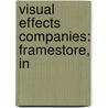 Visual Effects Companies: Framestore, In door Source Wikipedia