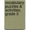 Vocabulary Puzzles & Activities, Grade 3 by Nancy P. Sibtain