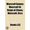 Warcraft Games: Warcraft Iii: Reign Of C door Source Wikipedia