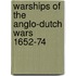 Warships Of The Anglo-Dutch Wars 1652-74