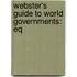 Webster's Guide To World Governments: Eq