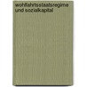 Wohlfahrtsstaatsregime Und Sozialkapital door Pascal K. Nig