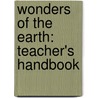 Wonders Of The Earth: Teacher's Handbook door Marti Lantz