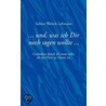 .. Und, Was Ich Dir Noch Sagen Wollte ... door Sabine Welsch-Lehmann
