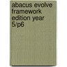 Abacus Evolve Framework Edition Year 5/P6 door Ruth Merttens