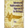 Advanced Mathematical Approach to Biology door Takeyuki Hida