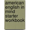American English In Mind Starter Workbook door Jeff Stranks