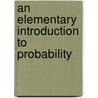 An Elementary Introduction to Probability door Warren B. Gordon