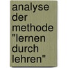 Analyse Der Methode "Lernen Durch Lehren" door Marlies Franzen