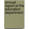 Annual Report Of The Education Department door University Of York