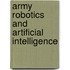 Army Robotics And Artificial Intelligence