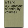 Art and Archaeology of Antiquity Volume I by C.C. Vermeule