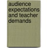Audience Expectations and Teacher Demands door Robert Brooke