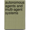 Autonomous Agents and Multi-Agent Systems door Jiming Liu