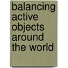 Balancing Active Objects Around The World door Javier Bustos-Jim nez