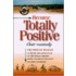 Become Totally Positive... Auto-matically
