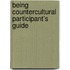 Being Countercultural Participant's Guide