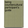 Being Countercultural Participant's Guide door Gabe Lyons