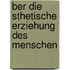 Ber Die Sthetische Erziehung Des Menschen
