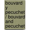 Bouvard Y Pecuchet / Bouvard And Pecuchet door Gustavo Flaubert