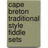 Cape Breton Traditional Style Fiddle Sets door Sandy Macintyre