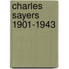 Charles Sayers 1901-1943 door K. van Brakel