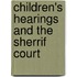 Children's Hearings And The Sherrif Court