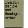 Christian Disciple And Theological Review door Henry Ware